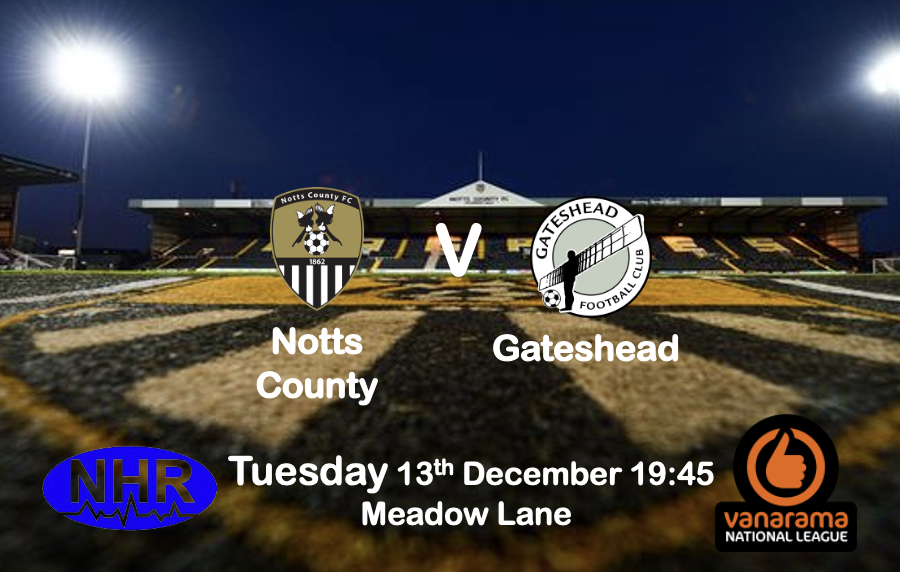 Notts v Gateshead